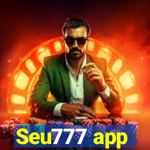 Seu777 app